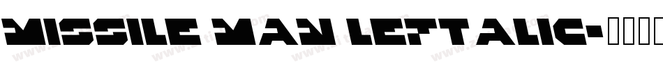 Missile Man Leftalic字体转换